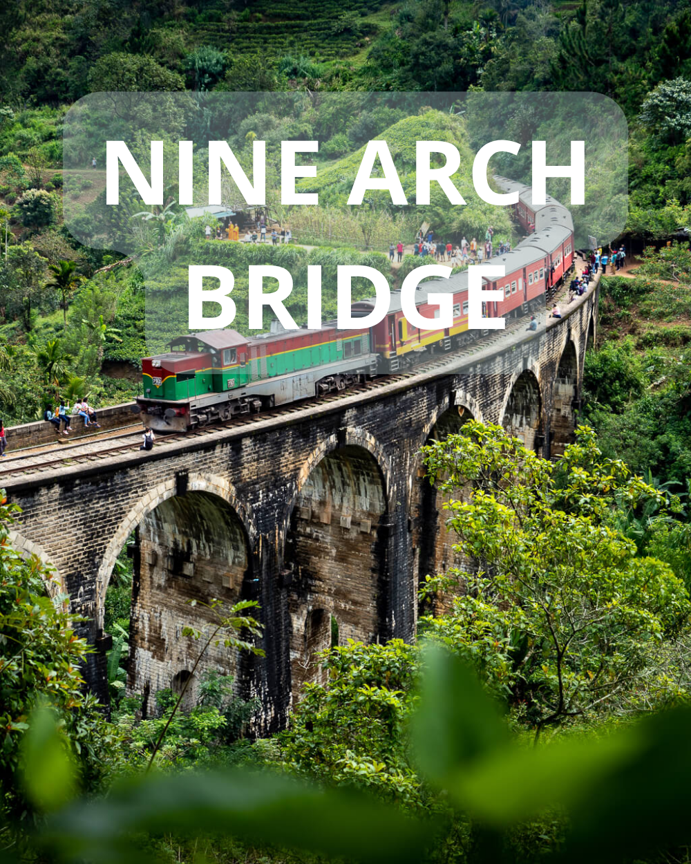 Nine Arches Bridge, Ella